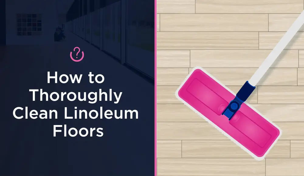 Molly Maid How to Clean Linoleum Floors blog banner image.