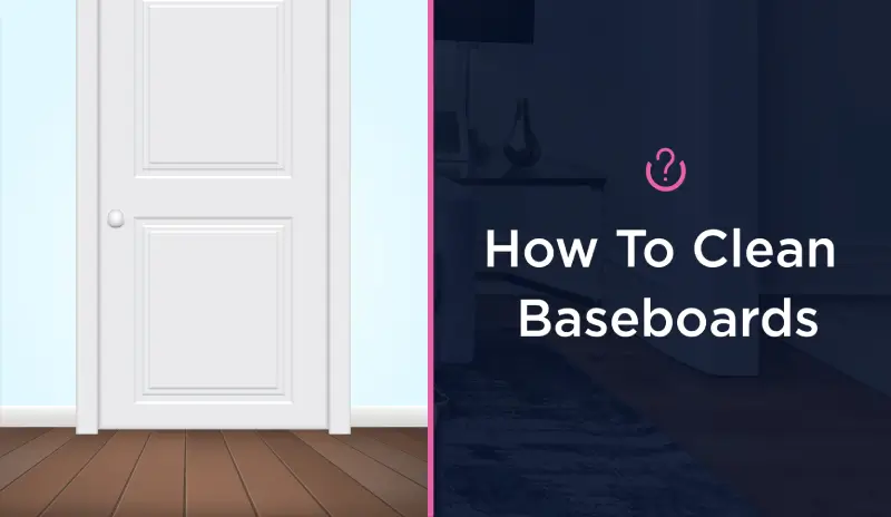 How to Clean Baseboards banner.