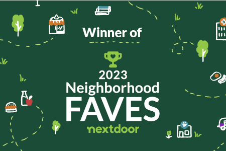 Winner of the 2023 Neighborhood Faves award from Nextdoor.